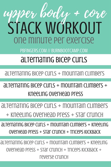 Upper Body Core Stack Workout Burn Boot Camp