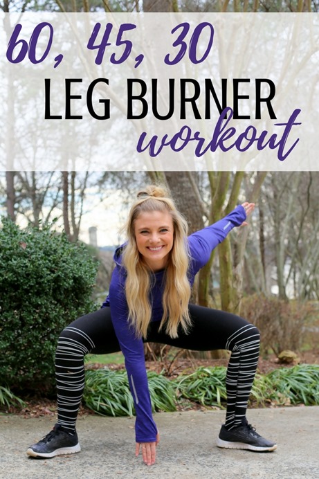 60, 45, 30 Leg Burner Workout