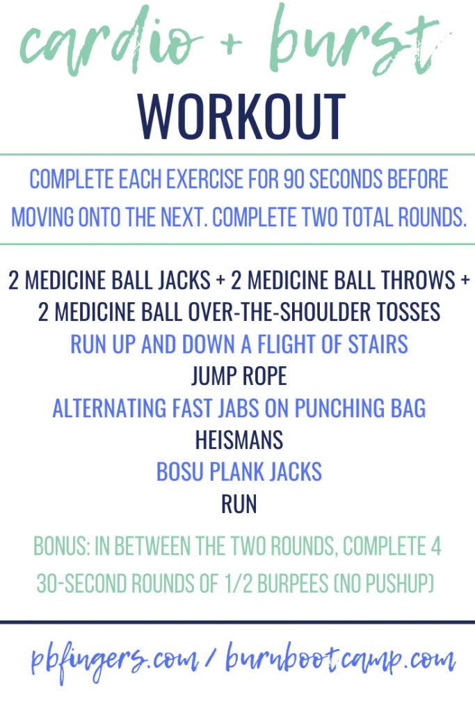 Cardio + Burst Workout